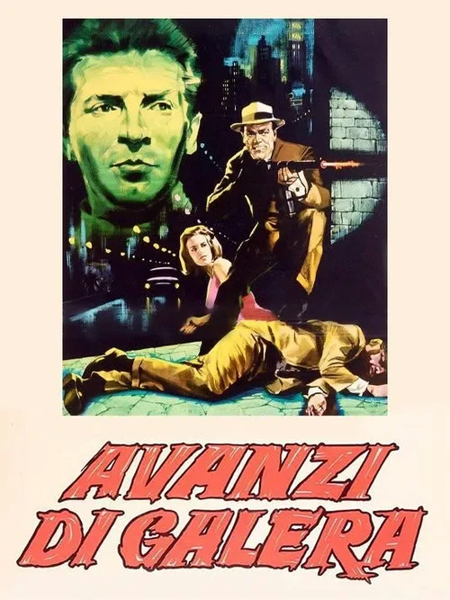 Locandina di Avanzi di galera