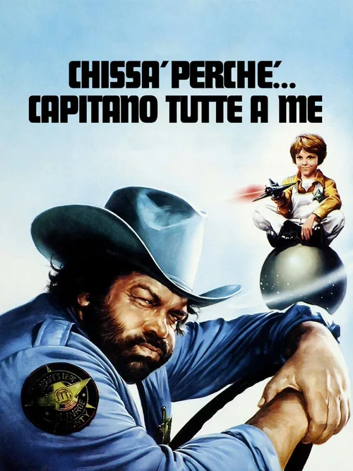 Locandina di Chissa' perche'... capitano tutte a me