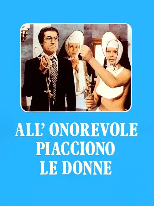 Locandina di All'onorevole piacciono le donne