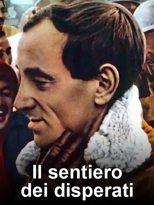 Locandina di Il sentiero dei disperati