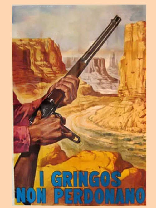 Locandina di I Gringos non perdonano