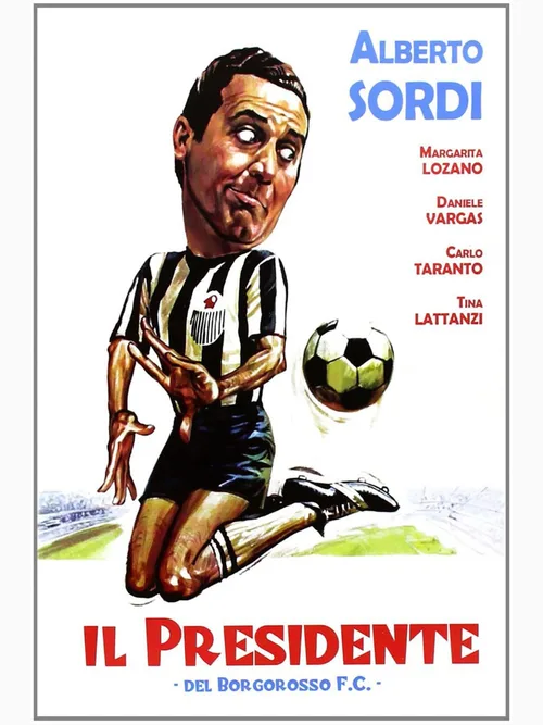 Locandina di Il presidente del Borgorosso Football Club