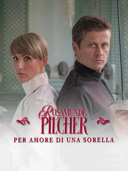 Locandina di Rosamunde Pilcher: Per amore di una..