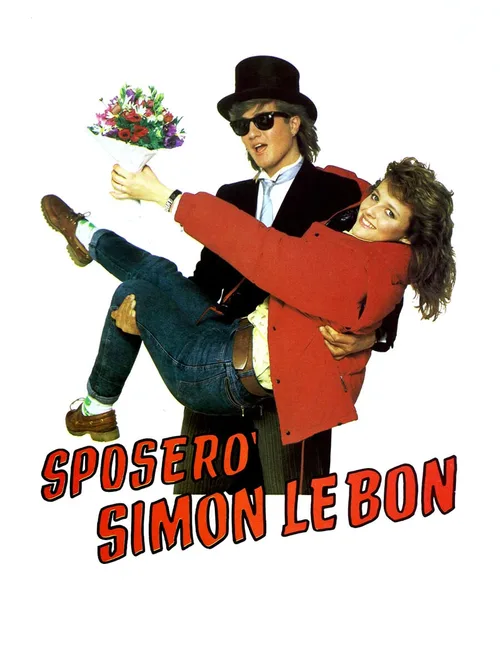 Locandina di Sposero' Simon Le Bon
