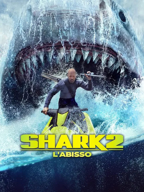 Locandina di Shark 2 - L'abisso
