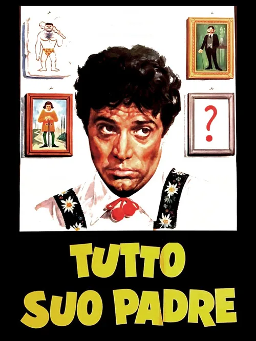 Locandina di Tutto suo padre