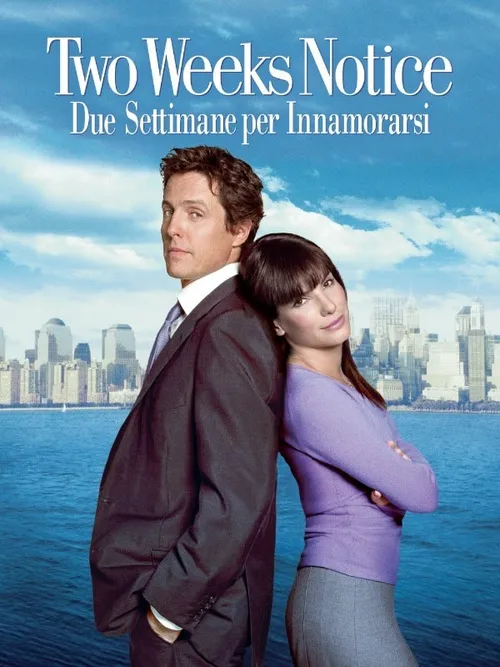 Locandina di Two Weeks Notice - Due settimane per innamorarsi
