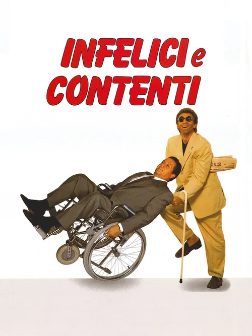Locandina di Infelici e contenti