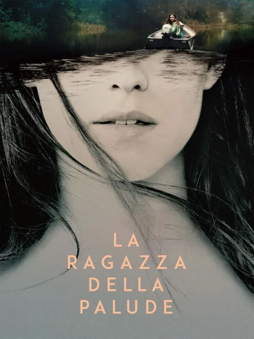 Locandina di La ragazza della palude