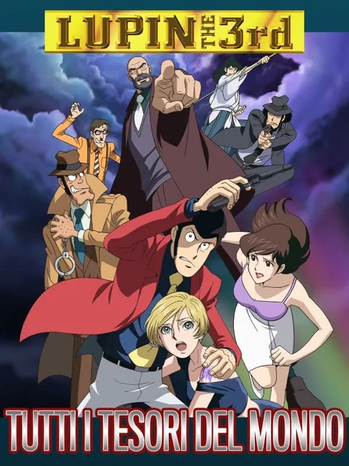 Locandina di Lupin III - Tutti i tesori del mondo