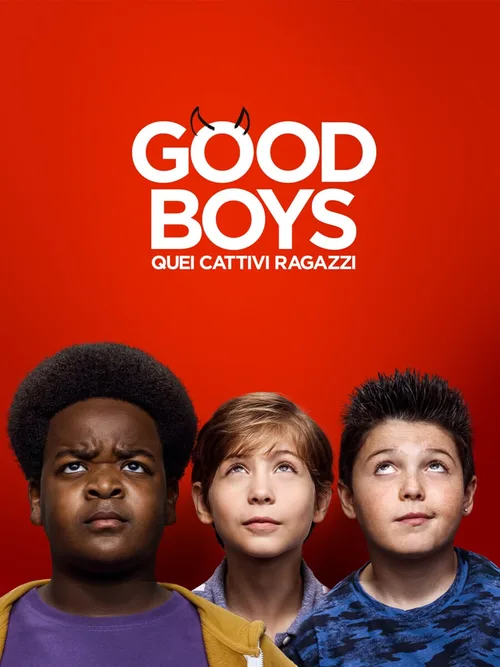 Locandina di Good Boys - Quei cattivi ragazzi