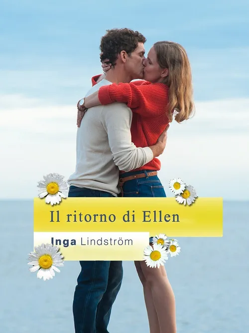 Locandina di Inga Lindstrom - Il ritorno di Ellen