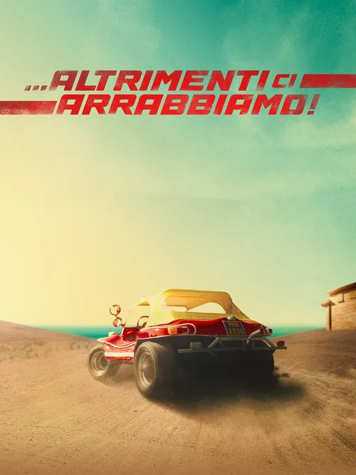 Locandina di Altrimenti ci arrabbiamo!