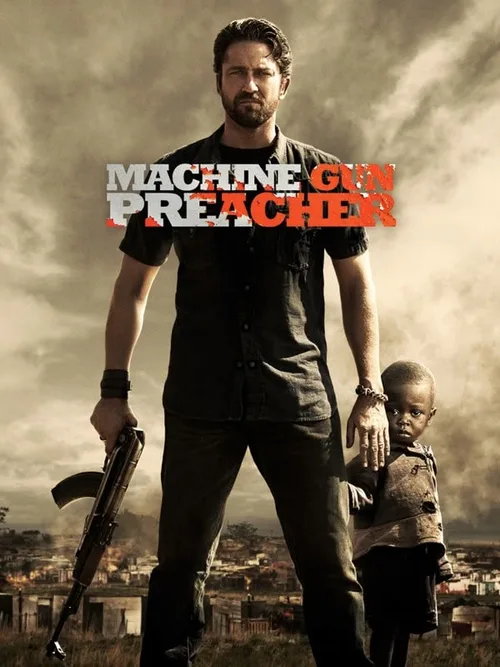 Locandina di Machine Gun Preacher
