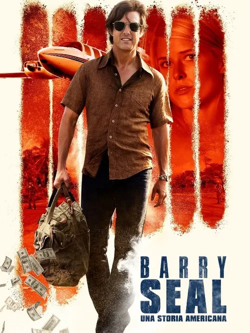 Locandina di Barry Seal Una Storia Americana
