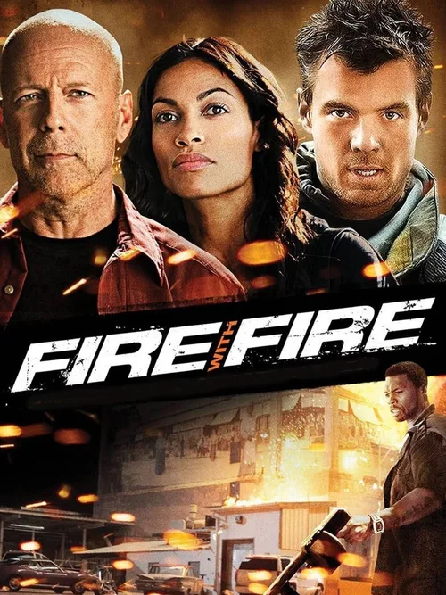 Locandina di Fire with Fire