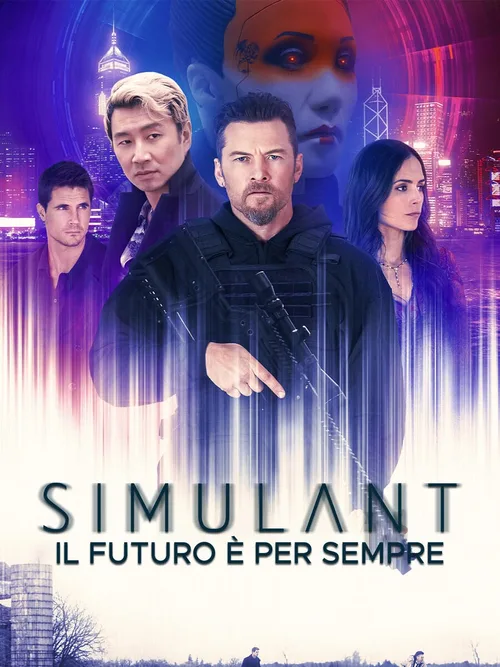 Locandina di Simulant - Il futuro e' per sempre