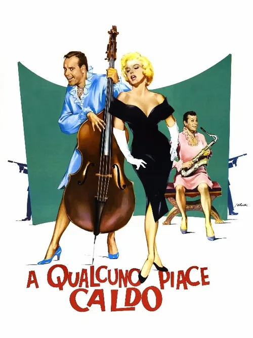 Locandina di A qualcuno piace caldo