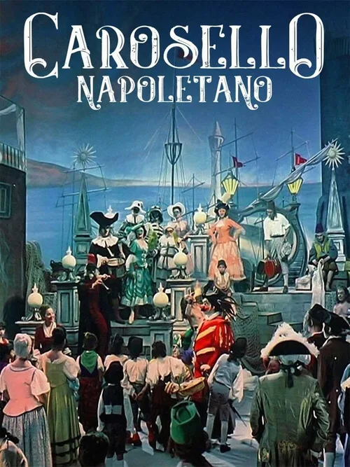 Locandina di Carosello Napoletano