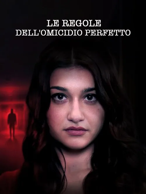Locandina di Le regole dell'omicidio perfetto