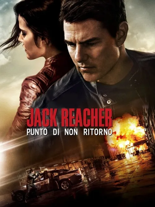 Locandina di Jack Reacher - Punto di non ritorno