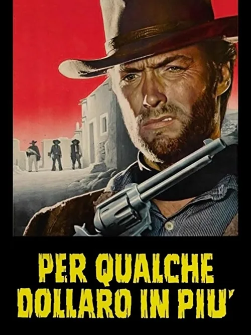 Locandina di Per qualche dollaro in piu'