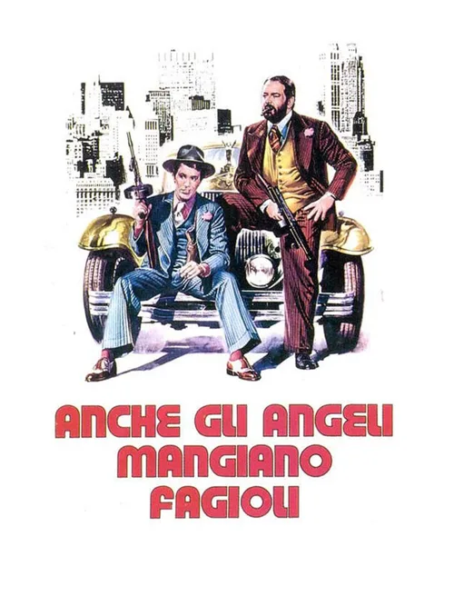 Locandina di Anche gli angeli mangiano fagioli