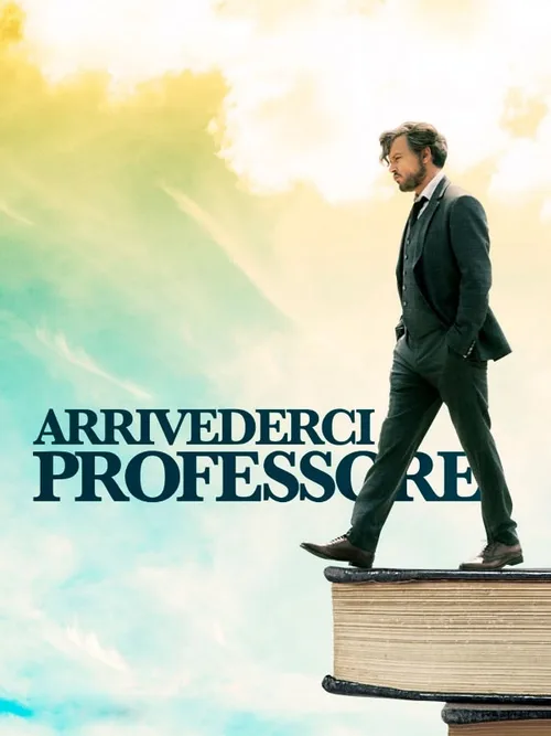 Locandina di Arrivederci professore