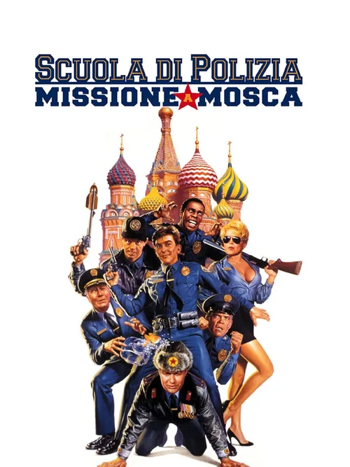 Locandina di Scuola di polizia 7: Missione a Mosca