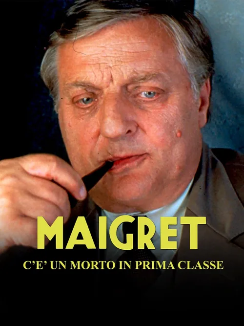 Locandina di Maigret: c'e' un morto in prima classe