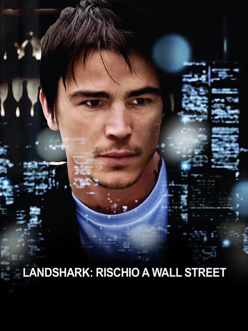 Locandina di Land Shark: Rischio a Wall Street