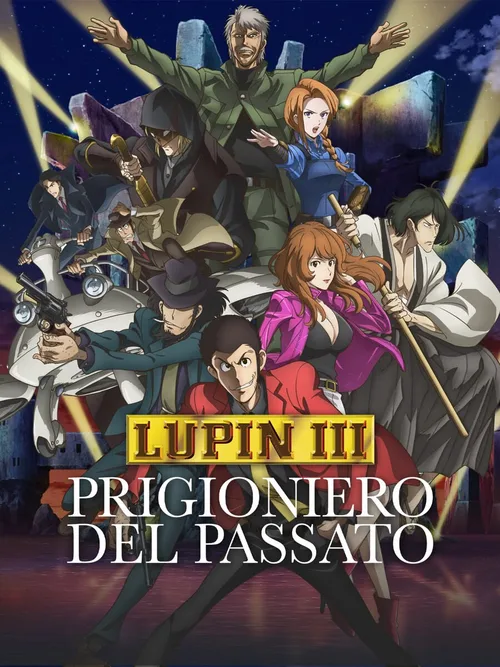 Locandina di Lupin III - Prigioniero del passato