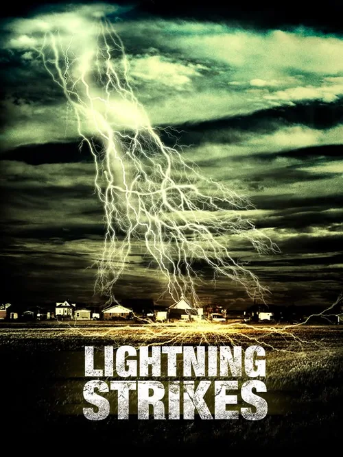 Locandina di Lighting Strikes